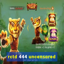 rctd 444 uncensored